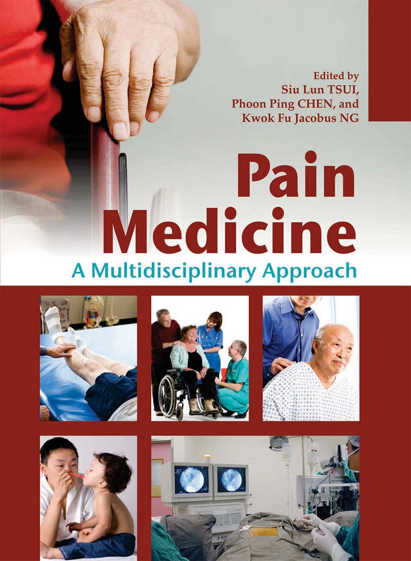 Buy Pain Medicine: A Multidisciplinary Approach by Siu Lun Tsui | Columbia University Press | English | Paperback | 656 Pages — BookShops.in