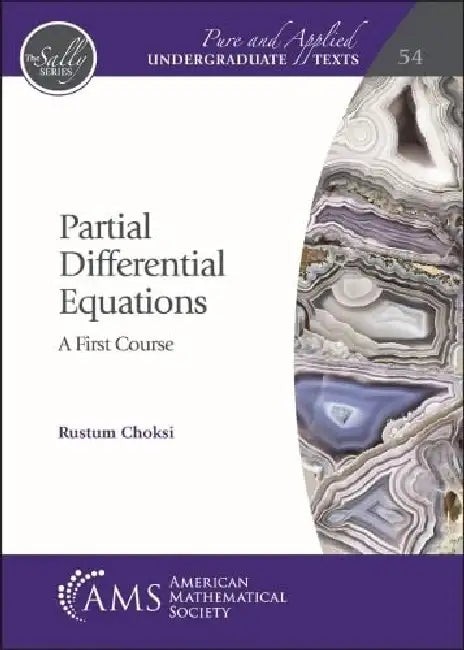 Buy Partial Differential Equations: A First Course (Pure and Applied Undergraduate Texts, 54) by Matthew Harffy | Amer Mathematical Society | English | Paperback — BookShops.in
