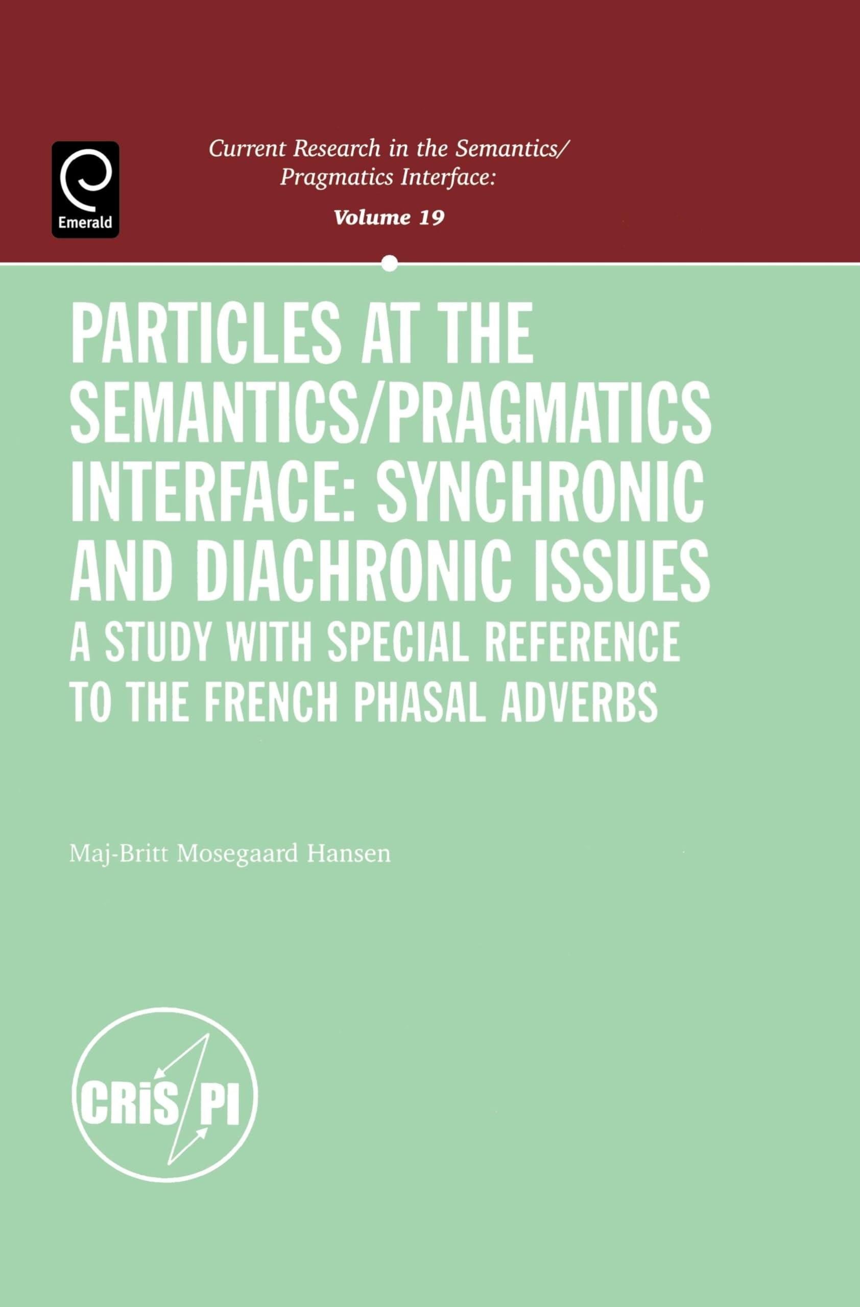 Buy Particles at the Semantics/Pragmatics Interface by Maj-Britt Mosegaard Hansen | Brassey's (UK) Ltd | English | Paperback | 9780080552934 — BookShops.in