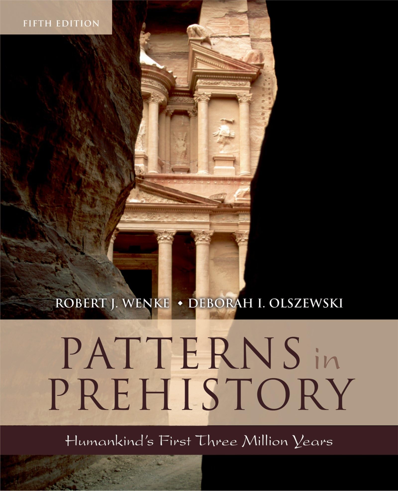 Buy Patterns in Prehistory: Humankind's First Three Million Years by Robert J. Wenke and Deborah I. Olszewski | Oxford University Press | 5th Edition | Hardcover | Civilization & Culture — BookShops.in