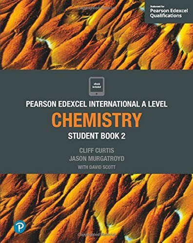 Buy Pearson Edexcel International A Level Chemistry Student Book by Cliff Curtis | Hardcover | 1st Edition | Science & Mathematics | Bookshops.in — BookShops.in