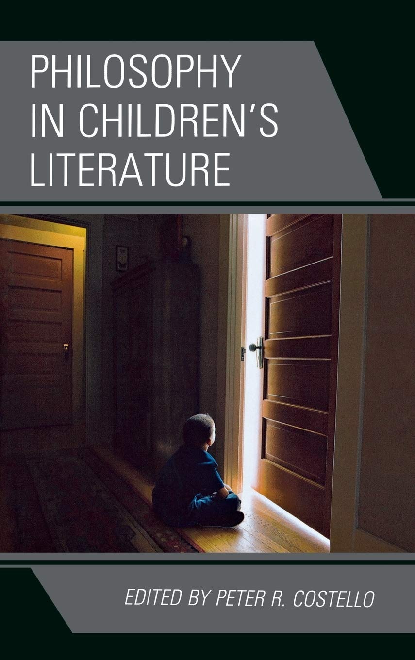 Buy Philosophy in Children's Literature by Peter Costello | Lexington Books | English Paperback | 2011 Edition | Literary Theory & Criticism — BookShops.in