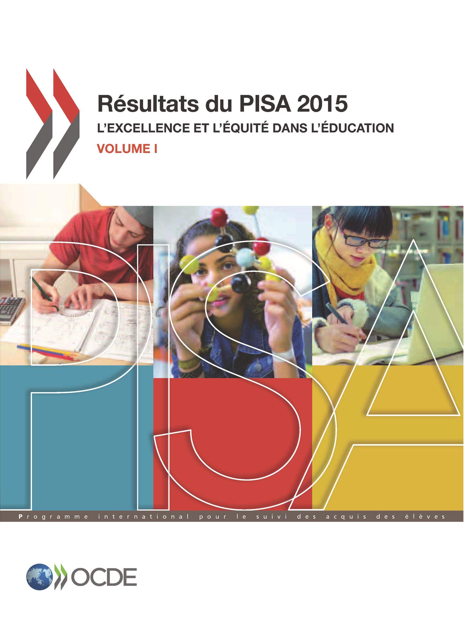 Buy PISA Résultats du PISA 2015 (Volume I): L'excellence et l'équité dans l'éducation by OECD | Hardcover | French | 2017 | Higher Education Textbook — BookShops.in