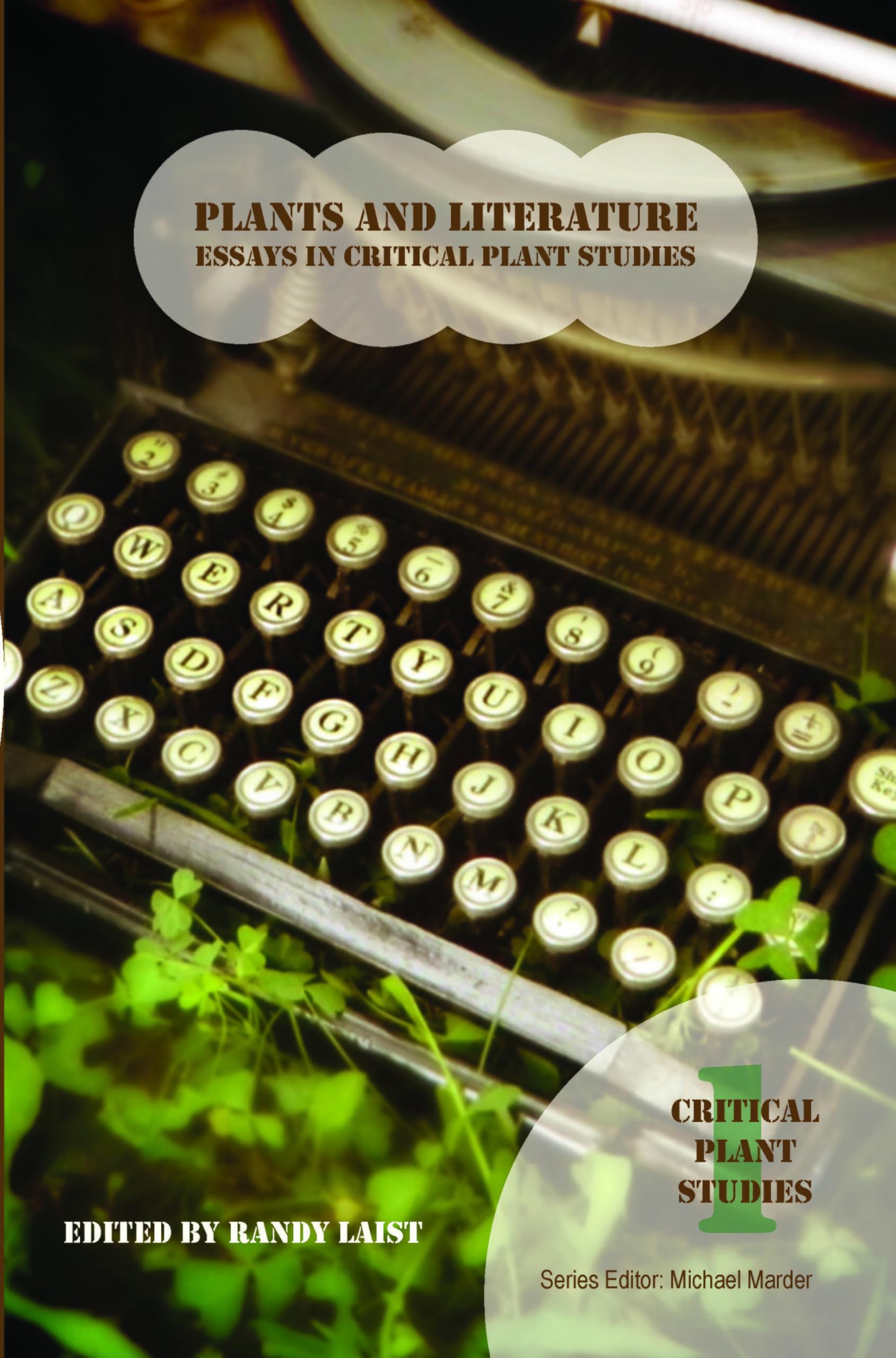 Buy Plants and Literature: Essays in Critical Plant Studies (1) by Randy Laist | Hardcover | 9789042037489 | Editions Rodopi B.V. | Botany & Life Sciences Textbook — BookShops.in