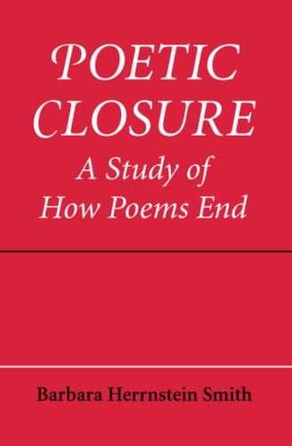 Buy Poetic Closure – A Study of How Poems End by Barbara Herrnstein Smith | Literary Theory Book | Bookshops.in — BookShops.in
