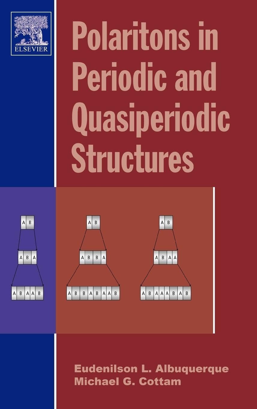 Buy Polaritons in Periodic and Quasiperiodic Structures by Albuquerque & Cottam | Elsevier Science | English | Paperback | 1st Edition — BookShops.in