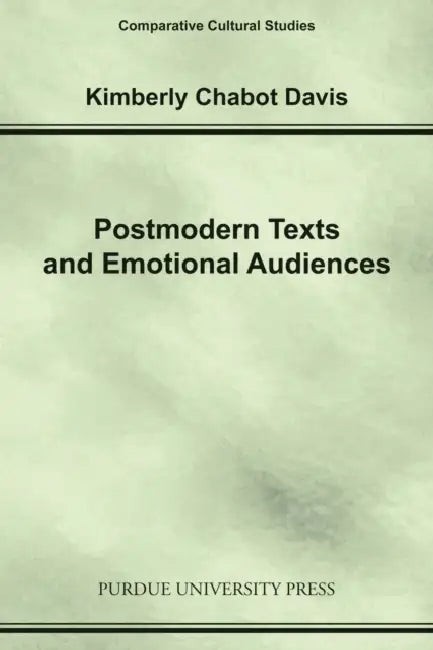 Buy Postmodern Texts and Emotional Audiences (English, Kimberly Chabot Davis) — BookShops.in