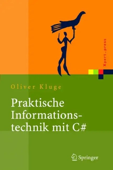 Buy Praktische Informationstechnik Mit C# (English, Oliver Kluge) — BookShops.in