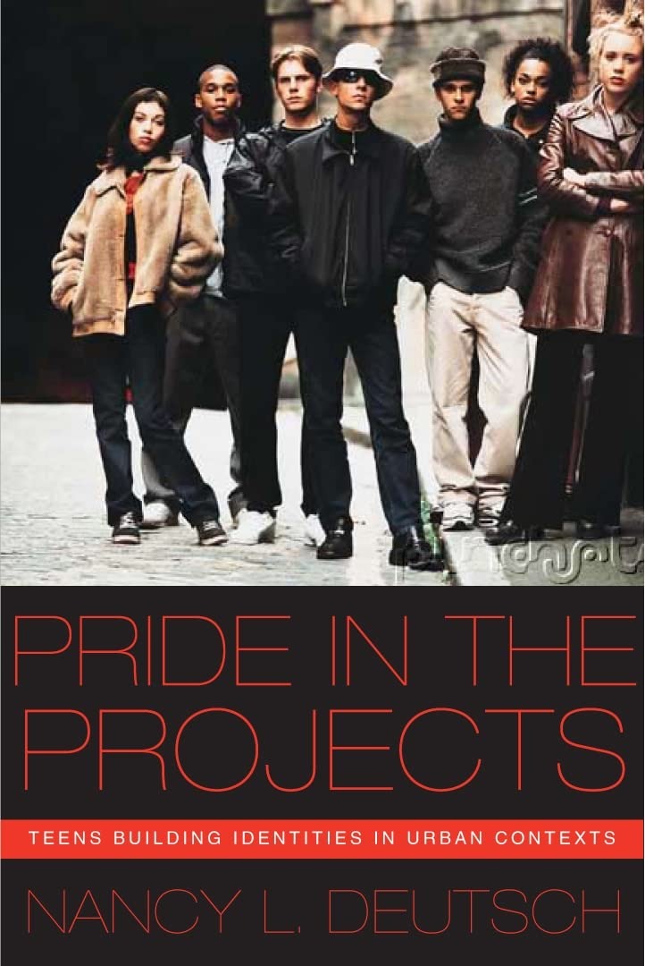 Buy Pride in the Projects: Teens Building Identities in Urban Contexts by Nancy L. Deutsch - NYU Press, English, Paperback (ISBN 9780814719916) — BookShops.in