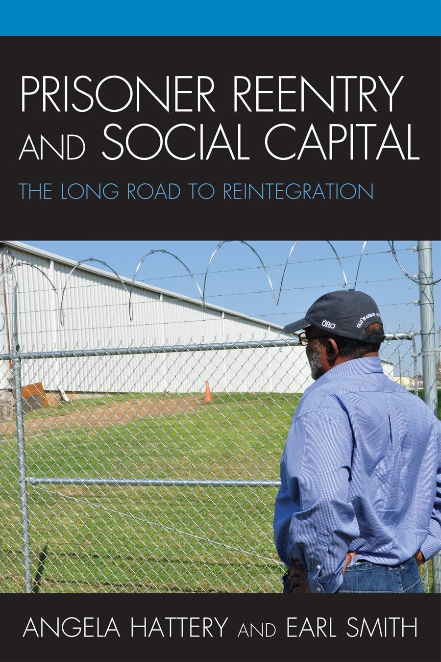 Buy Prisoner Reentry and Social Capital: The Long Road to Reintegration by Angela J. Hattery, Earl Smith - Lexington Books (English, Paperback, 2010) - Criminology Textbook — BookShops.in