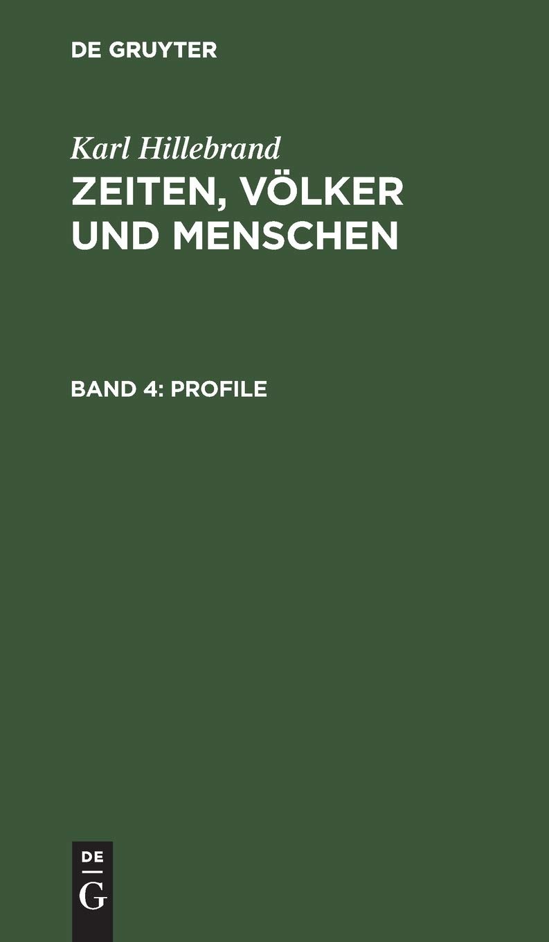 Buy Profile by Karl Hillebrand (German) | 3rd Edition Reprint | De Gruyter | Paperback | History of Europe — BookShops.in