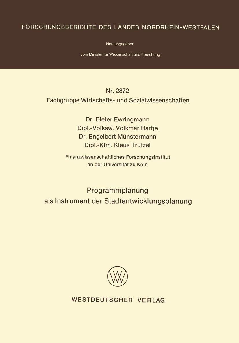 Buy Programmplanung Als Instrument Der Stadtentwicklungsplanung: 2872 by Dieter Ewringmann – German Hardcover 1979 Edition | Vs Verlag Fur Sozialwissenschaften | Business & Economics Book — BookShops.in