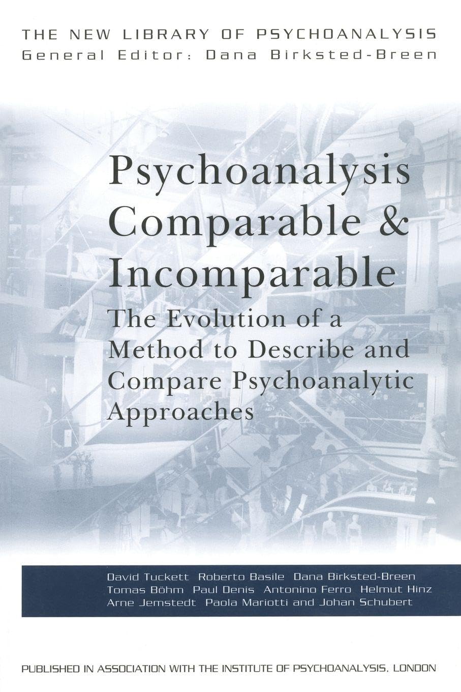 Buy Psychoanalysis Comparable and Incomparable by David Tuckett | Routledge Hardcover | 1st Edition | 9780415451437 — BookShops.in