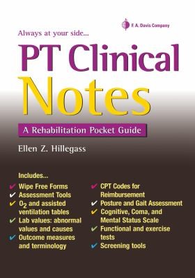 Buy PT Clinical Notes: A Rehabilitation Pocket Guide by Ellen Z. Hillegass | F A Davis Co | Hardcover | 1st Edition | Medicine & Health Sciences — BookShops.in
