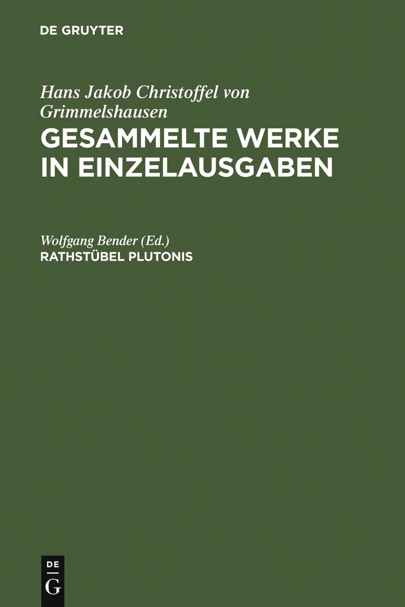 Buy Rathstübel Plutonis by Wolfgang Bender (German Edition, Reprint from 1672, de Gruyter, Paperback) | Buy Online at Bookshops.in — BookShops.in