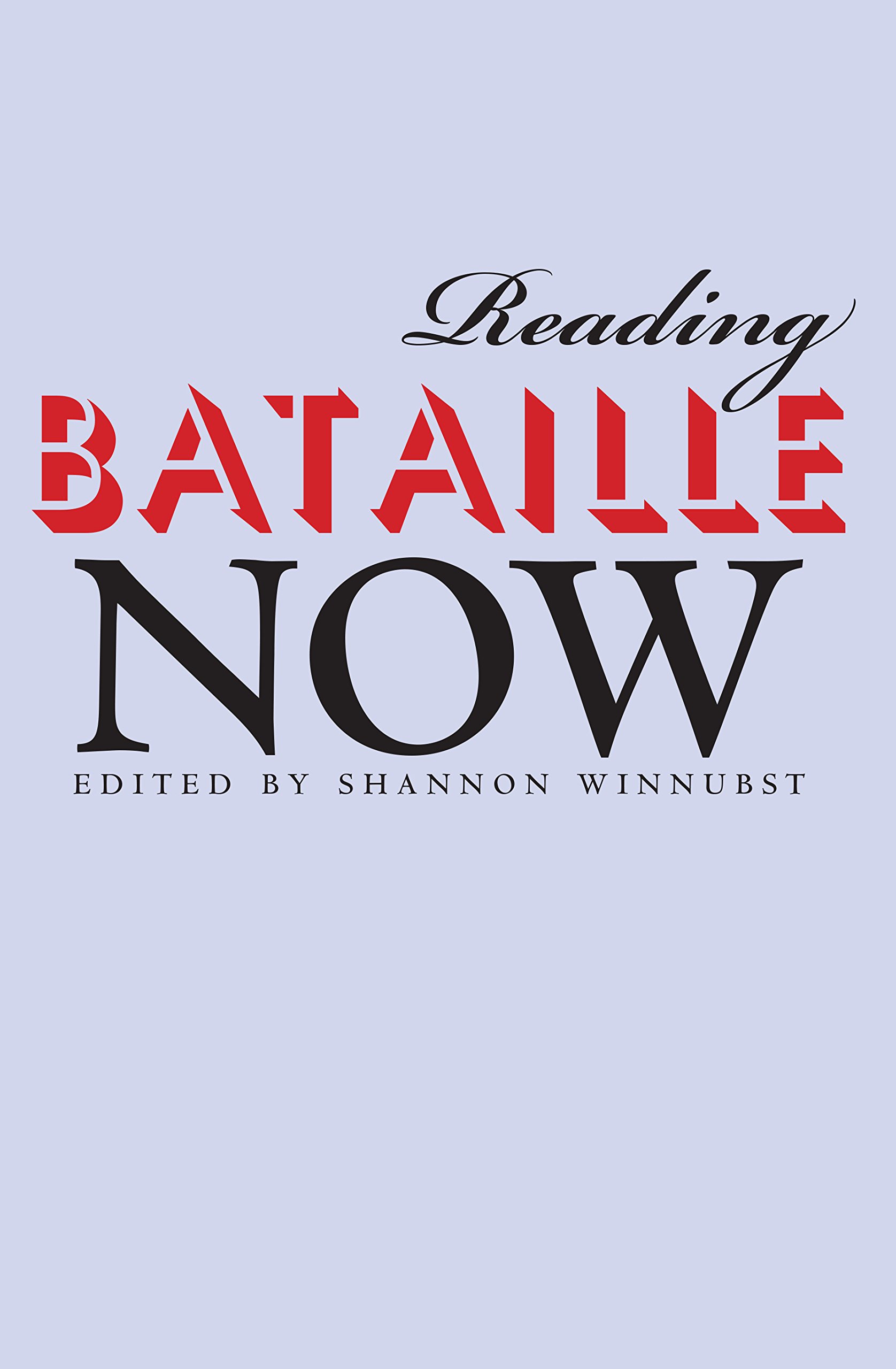 Buy Reading Bataille Now by Shannon Winnubst | Indiana Univ Pr | English Hardcover | Society & Social Sciences — BookShops.in