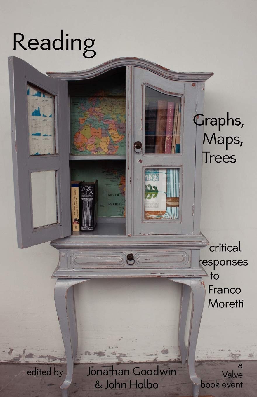 Buy Reading Graphs, Maps, and Trees: Responses to Franco Moretti | Jonathan Goodwin, John Holbo | Parlor Press | Hardcover | Literary Theory — BookShops.in