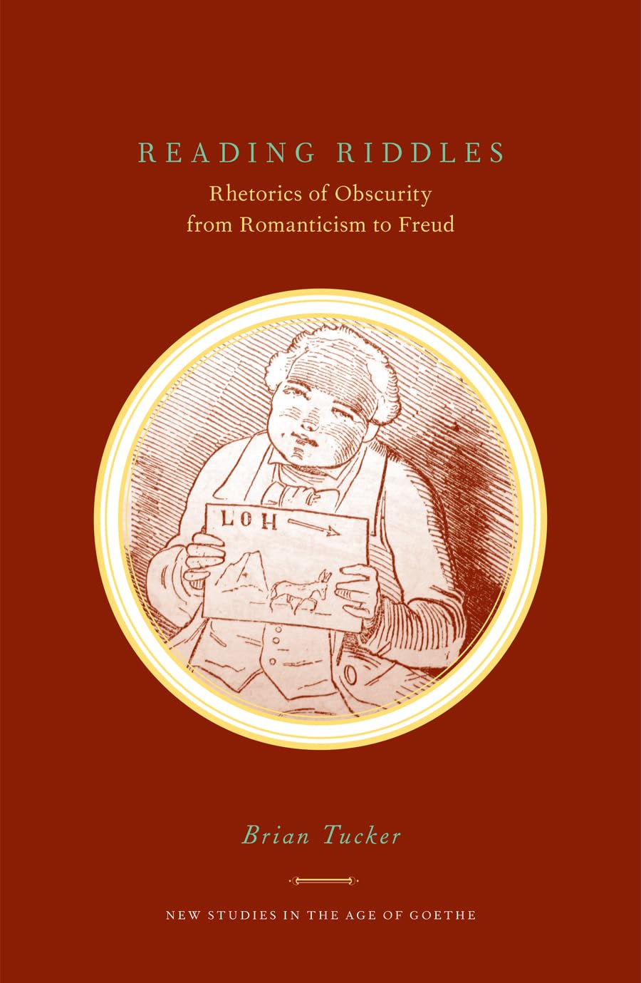 Buy Reading Riddles: Rhetorics of Obscurity from Romanticism to Freud by Brian Tucker | Bucknell University Press | English | Paperback — BookShops.in