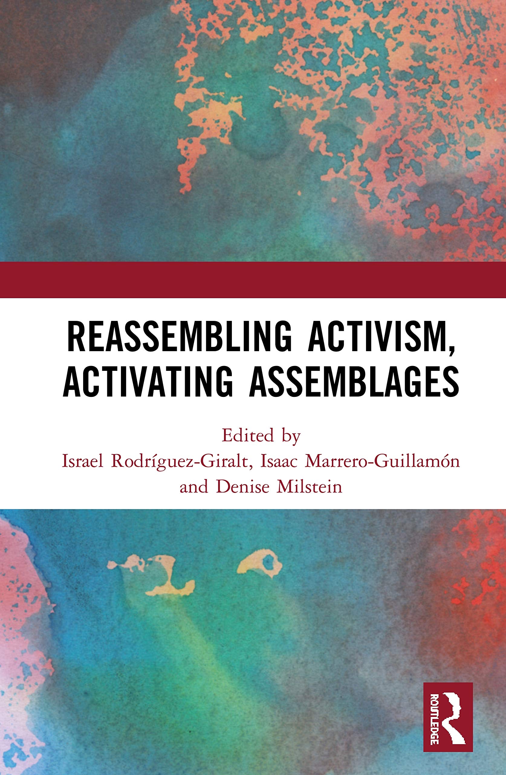 Buy Reassembling Activism, Activating Assemblages by Rodríguez-Giralt, Marrero-Guillamón, Milstein | Routledge | Hardcover | Social Movements | Political Science — BookShops.in