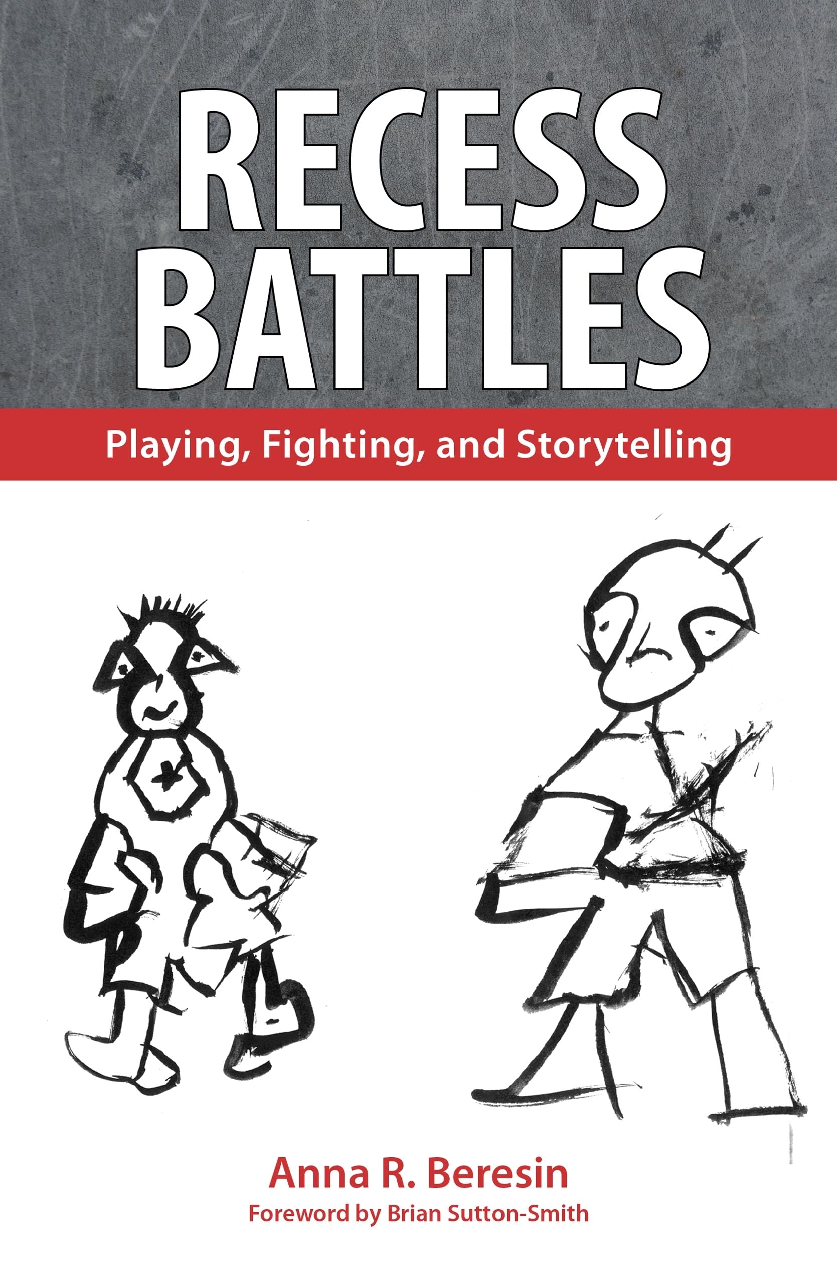 Buy Recess Battles: Playing, Fighting, and Storytelling by Anna R. Beresin | Hardcover | University Press of Mississippi | Developmental Psychology — BookShops.in