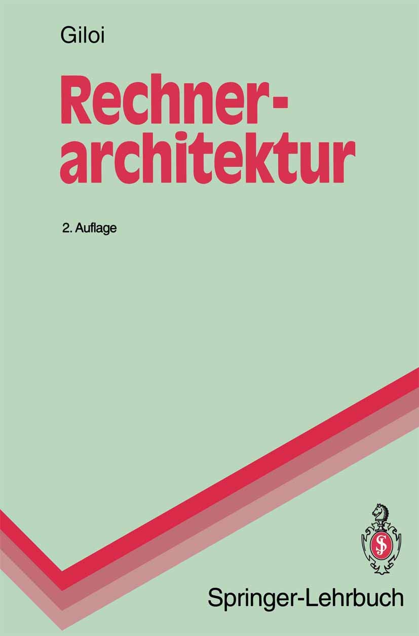 Buy Buy Rechnerarchitektur by Wolfgang K. Giloi (Springer-Lehrbuch) – German Computer Architecture Book | Bookshops.in — BookShops.in