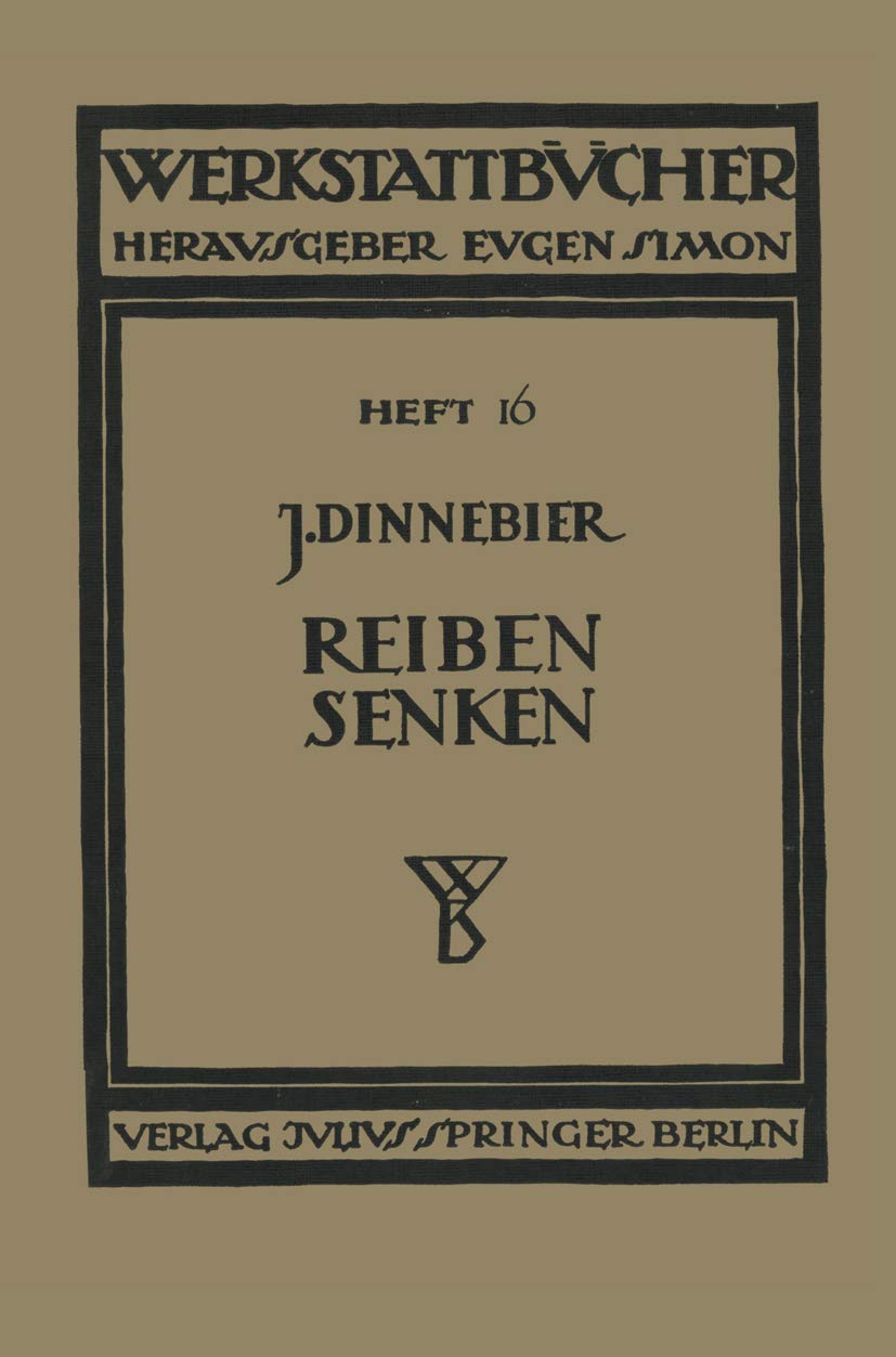 Buy Reiben und Senken (Werkstattbücher 16) by J. Dinnebier | Springer Verlag | German Hardcover Engineering Book — BookShops.in