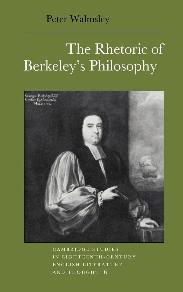 Buy The Rhetoric of Berkeley's Philosophy by Peter Walmsley | Cambridge University Press | Hardcover | English Literature | Higher Education Textbook — BookShops.in