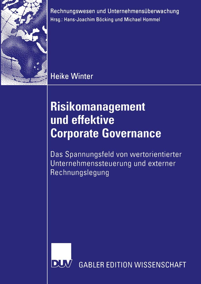 Buy Risikomanagement und effektive Corporate Governance: Heike Winter, Deutscher Universitats-Verlag, German Hardcover, 2004 Edition, Business & Finance Accounting Textbook — BookShops.in
