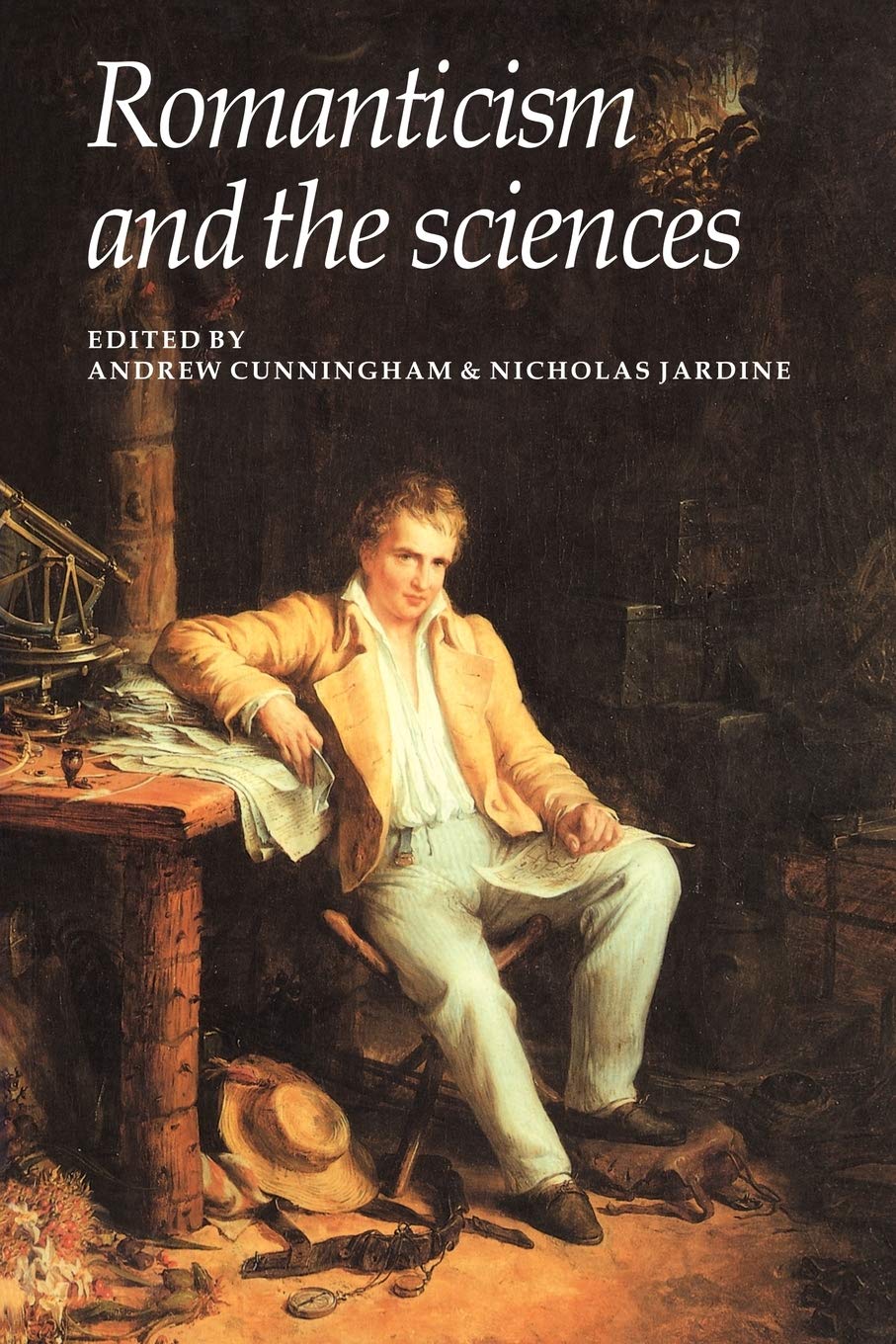 Buy Romanticism and the Sciences by Andrew Cunningham & Nicholas Jardine | Cambridge University Press | Hardcover | 1st Edition | European Literature & Science History Textbook — BookShops.in