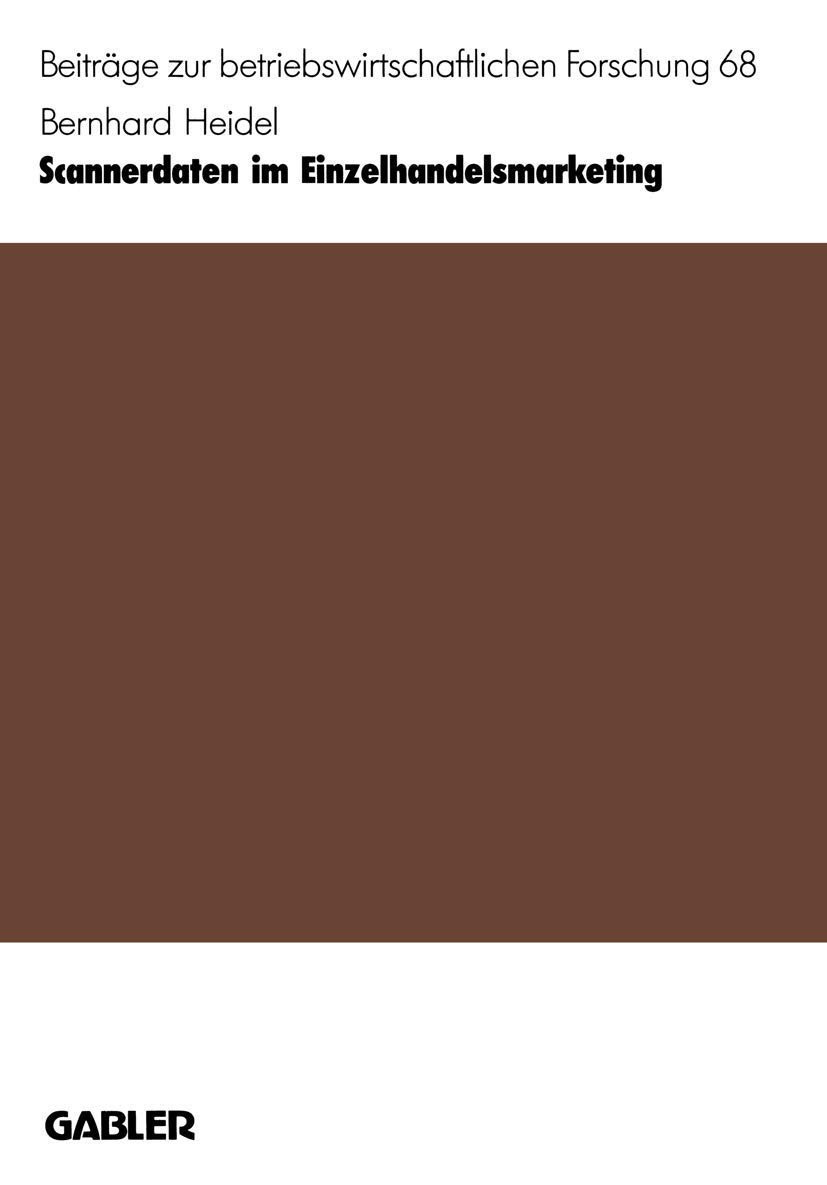 Buy Scannerdaten im Einzelhandelsmarketing by Bernhard Heidel (Gabler, 1990, German Hardcover, 304 Pages) – Retail Data Analytics & Marketing Strategies — BookShops.in