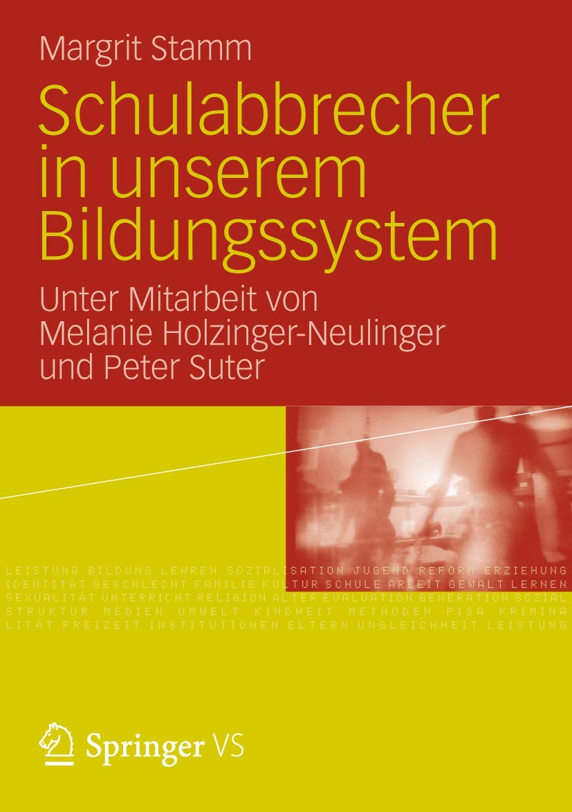 Buy Schulabbrecher in unserem Bildungssystem by Margrit Stamm | Springer VS | German Hardcover | Educational Philosophy — BookShops.in