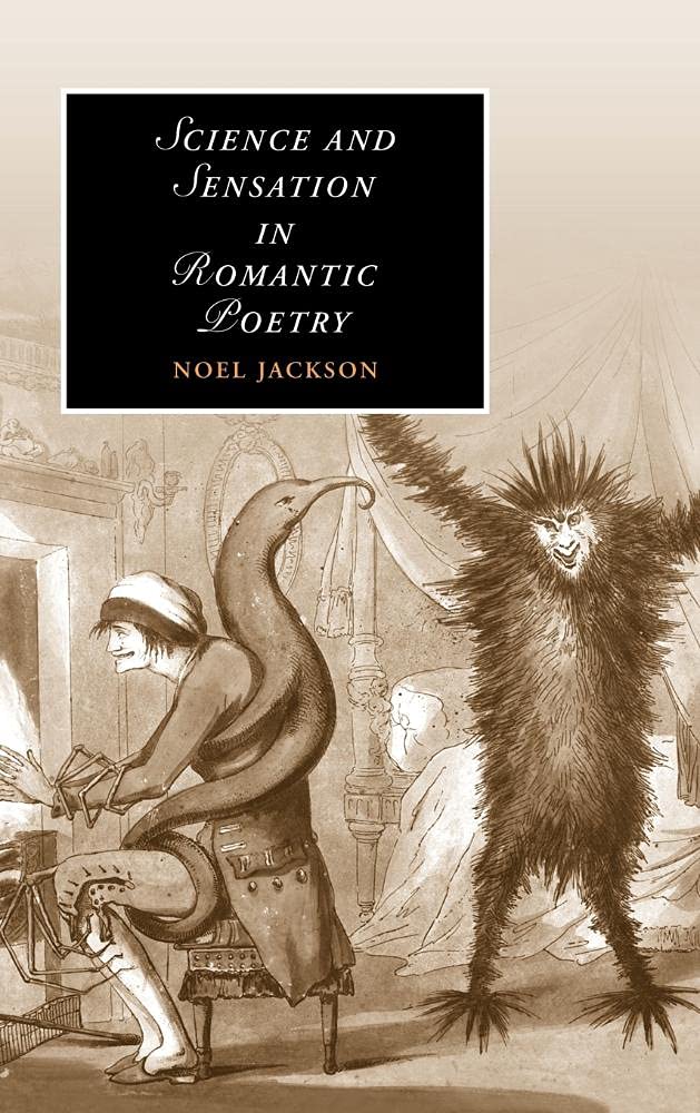 Buy Science and Sensation in Romantic Poetry by Noel Jackson | Cambridge University Press | Hardcover | 1st Edition | English Literature Textbook — BookShops.in