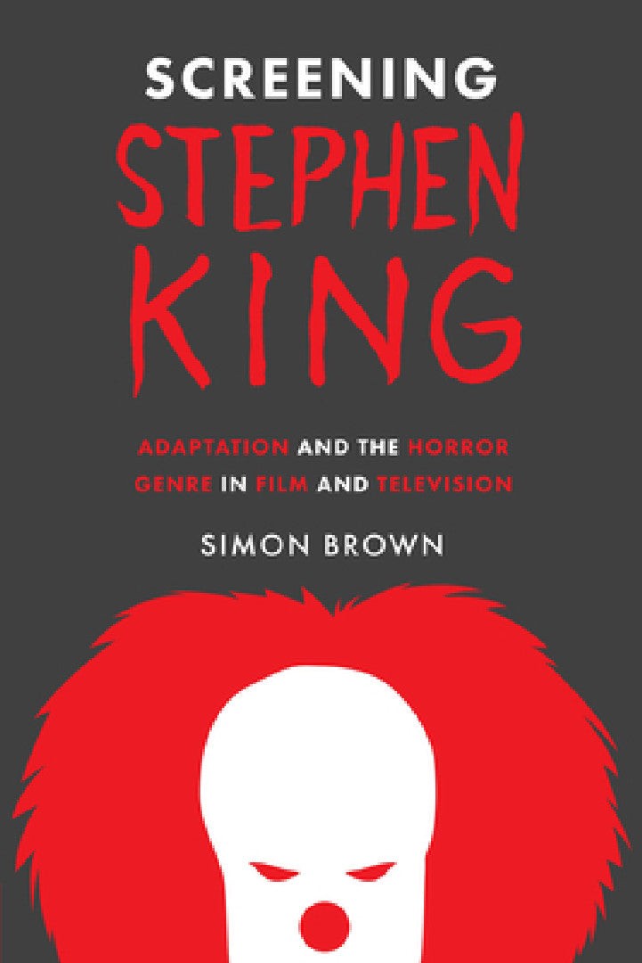 Buy Screening Stephen King (English, Simon Brown) — BookShops.in