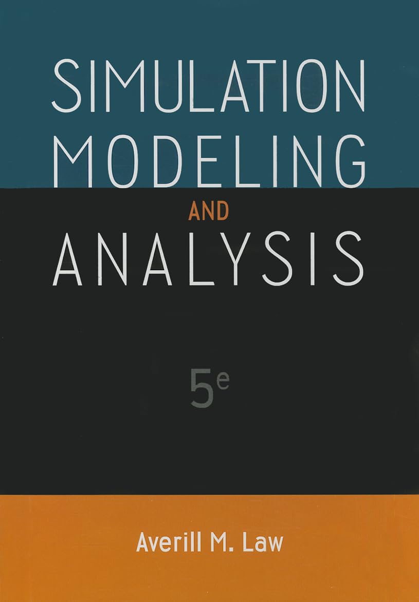 Buy Simulation Modeling and Analysis by Averill M. Law | McGraw Hill Hardcover 5th Edition | Industrial Engineering Textbook | ISBN 9780073401324 — BookShops.in