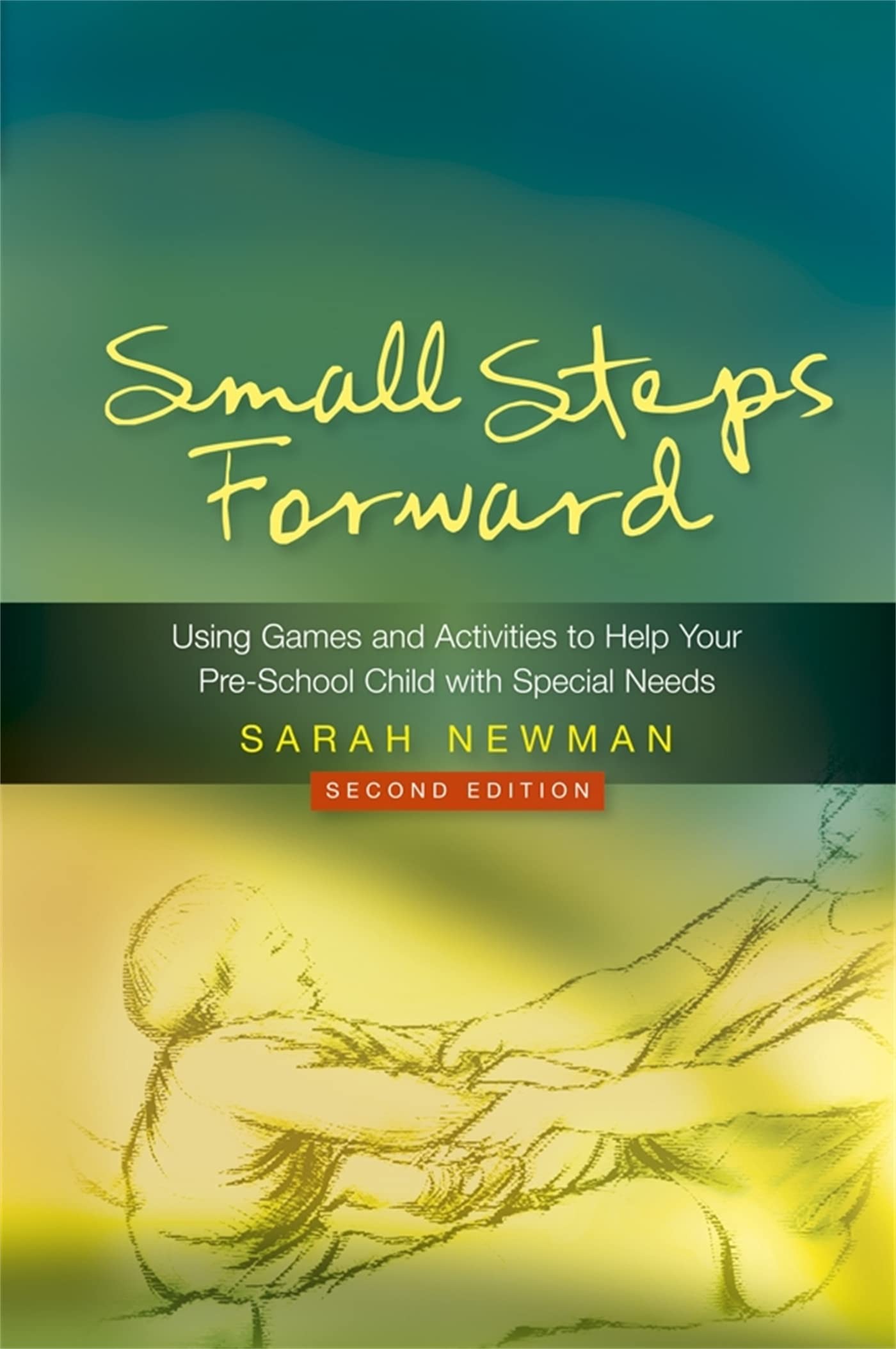 Buy Small Steps Forward by Sarah Newman and Jeanie Mellersh | Jessica Kingsley Pub | English | Paperback | 2nd Edition | 9781843106937 — BookShops.in