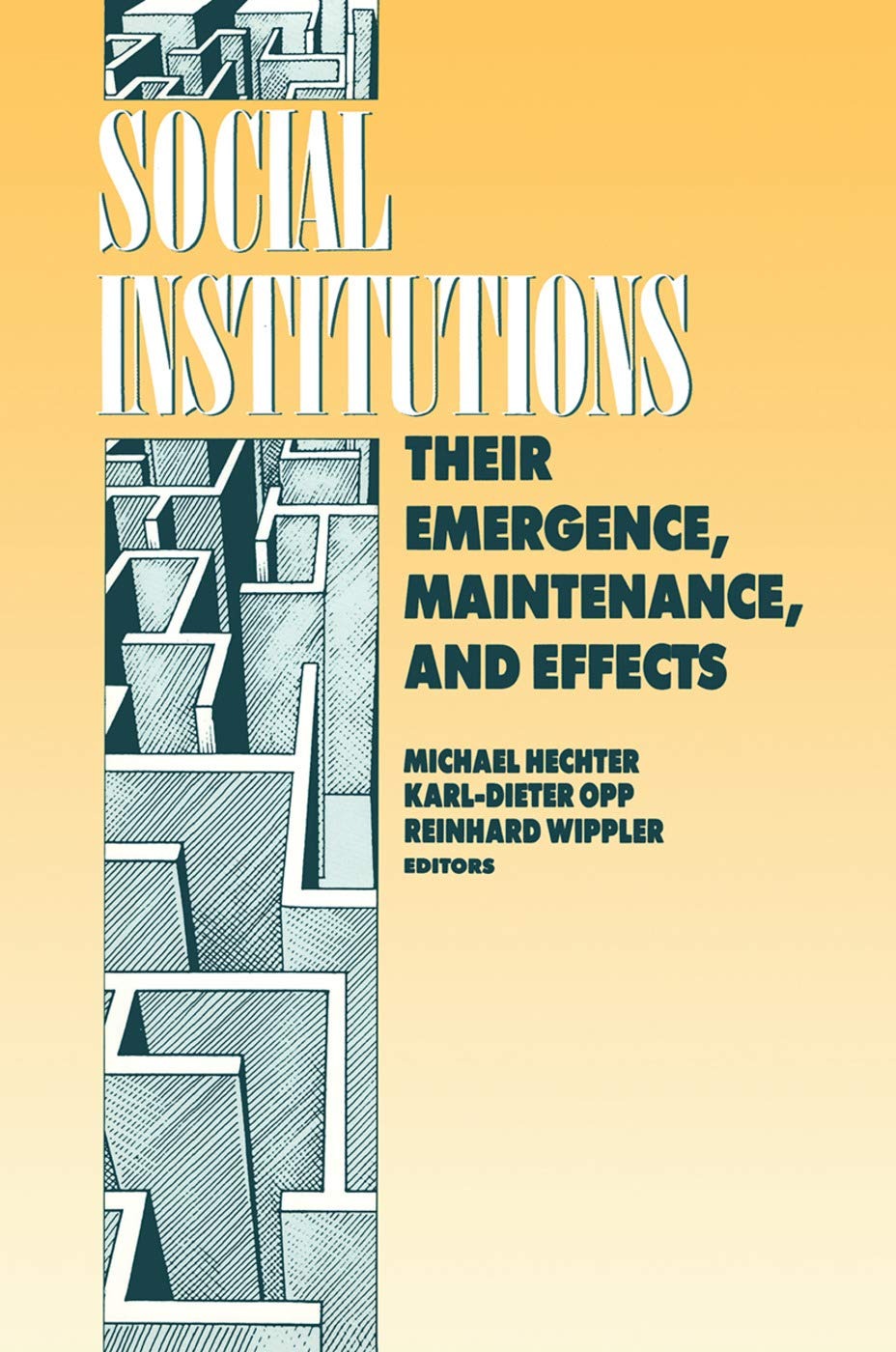 Buy Social Institutions: Their Emergence, Maintenance and Effects (Sociology and Economics) by Karl-Dieter Opp, Aldine De Gruyter, English, Paperback, 1st Edition — BookShops.in