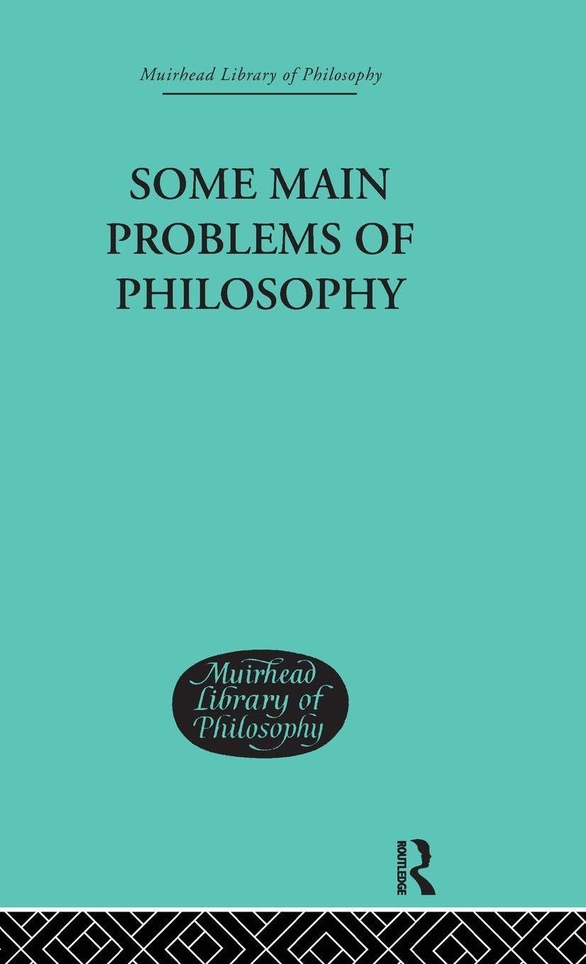 Buy Some Main Problems Of Philosophy by G.E. Moore | Routledge Hardcover | Indian Edition | Higher Education Textbook — BookShops.in