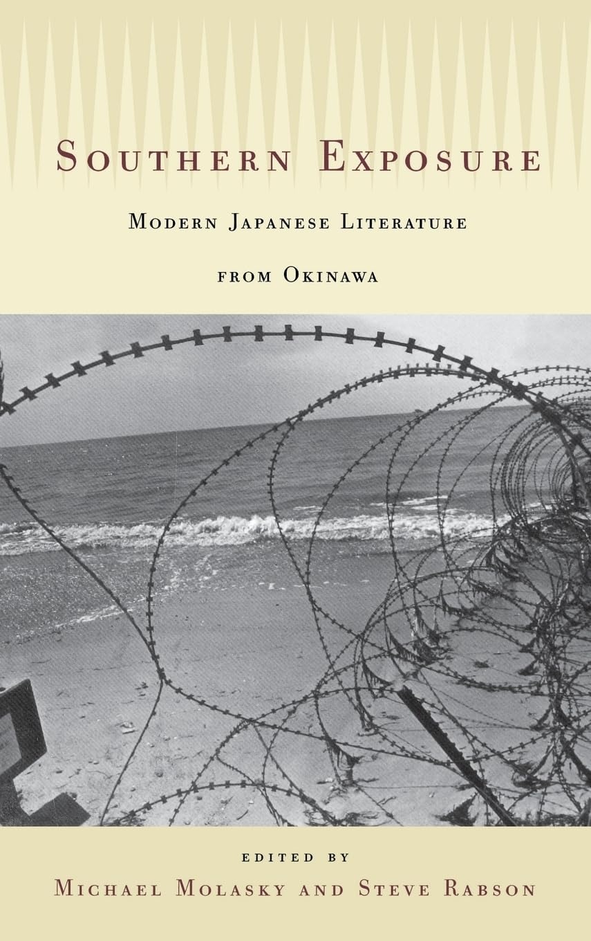 Buy Southern Exposure: Modern Japanese Literature from Okinawa | Michael Molasky, Steve Rabson | University of Hawai'i Press | English | Paperback — BookShops.in