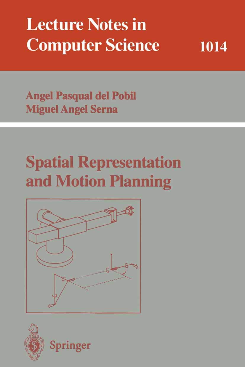 Buy Spatial Representation and Motion Planning by Angel P. Del Pobil | Springer Hardcover | 1995 Edition | Bookshops.in — BookShops.in