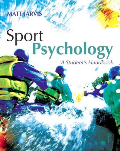Buy Sport Psychology: A Student Handbook by Matt Jarvis - Routledge Hardcover 1st Edition 2006 - Sports Coaching & Psychology Book — BookShops.in