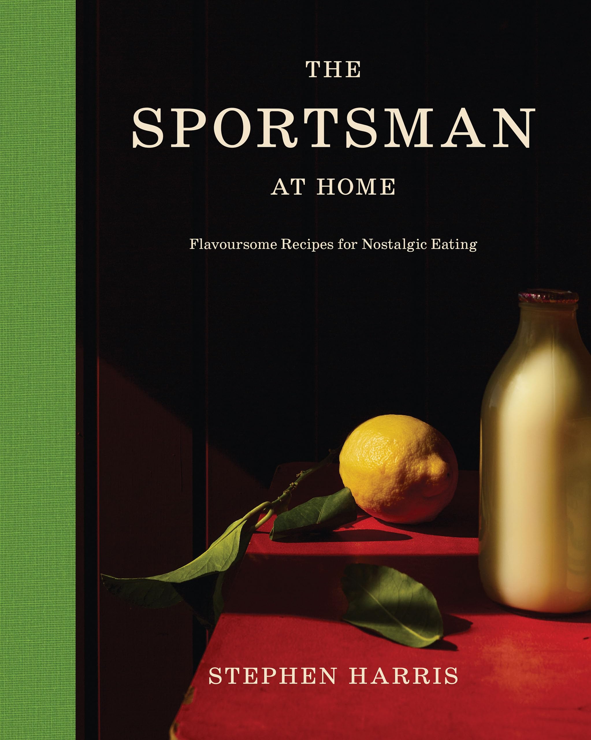 Buy Sportsman at Home: Flavoursome Recipes for Nostalgic Eating by Stephen Harris | Quadrille Pub | Hardcover | English | Food & Drink Book — BookShops.in