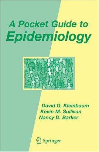 Buy A Pocket Guide to Epidemiology by David G. Kleinbaum, Kevin M. Sullivan, Nancy D. Barker | Springer Hardcover | Reference Book for Students & Professionals — BookShops.in