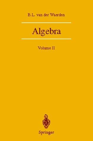 Buy Algebra (2): Volume II by B. L. Van Der Waerden | Springer Nature | Hardcover | English | 2003 Edition | Graduate Mathematics Textbook — BookShops.in