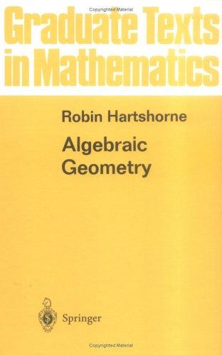 Buy Algebraic Geometry by Robin Hartshorne | Springer-Verlag | Hardcover | 9780387902449 — BookShops.in
