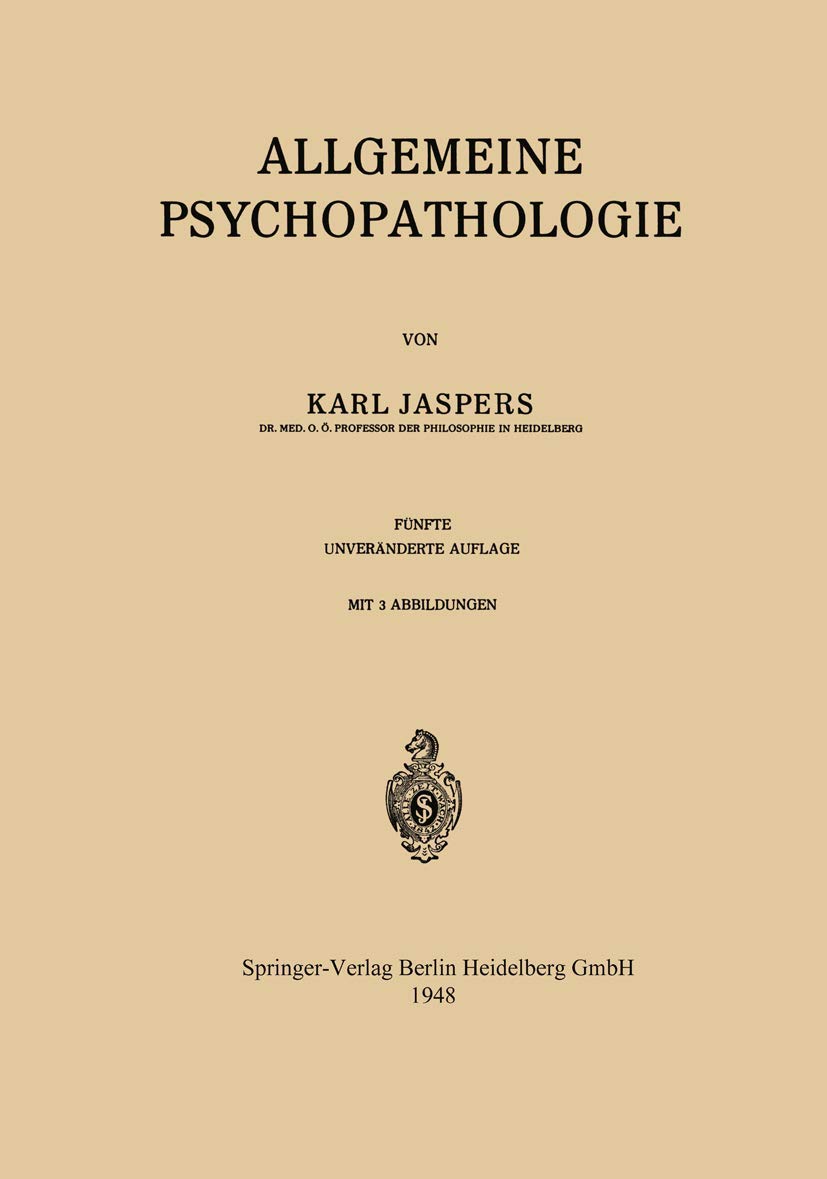 Buy Allgemeine Psychopathologie by Karl Jaspers | Springer-Verlag | German Hardcover | Psychiatry Textbook — BookShops.in