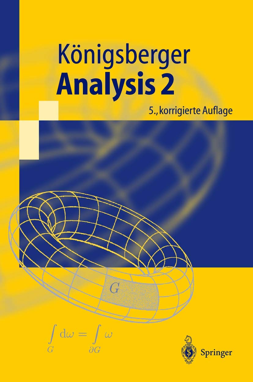 Buy Analysis 2 (Springer-lehrbuch) by Konrad Königsberger | Springer Nature | German Hardcover | 5th Edition | Higher Education Mathematics Textbook — BookShops.in