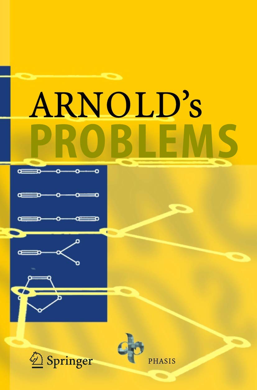 Buy Arnold's Problems (PB 2005) by Vladimir I. Arnold | Springer | Mathematics Textbook for Higher Education — BookShops.in