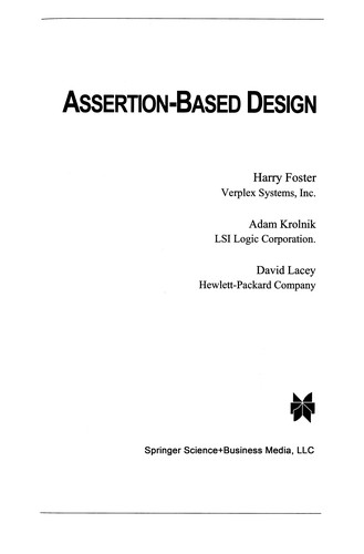 Buy Assertion-based Design by Harry D. Foster | Springer Nature Hardcover | Engineering Textbook for VLSI & Verification Engineers | ISBN 9781461348481 — BookShops.in