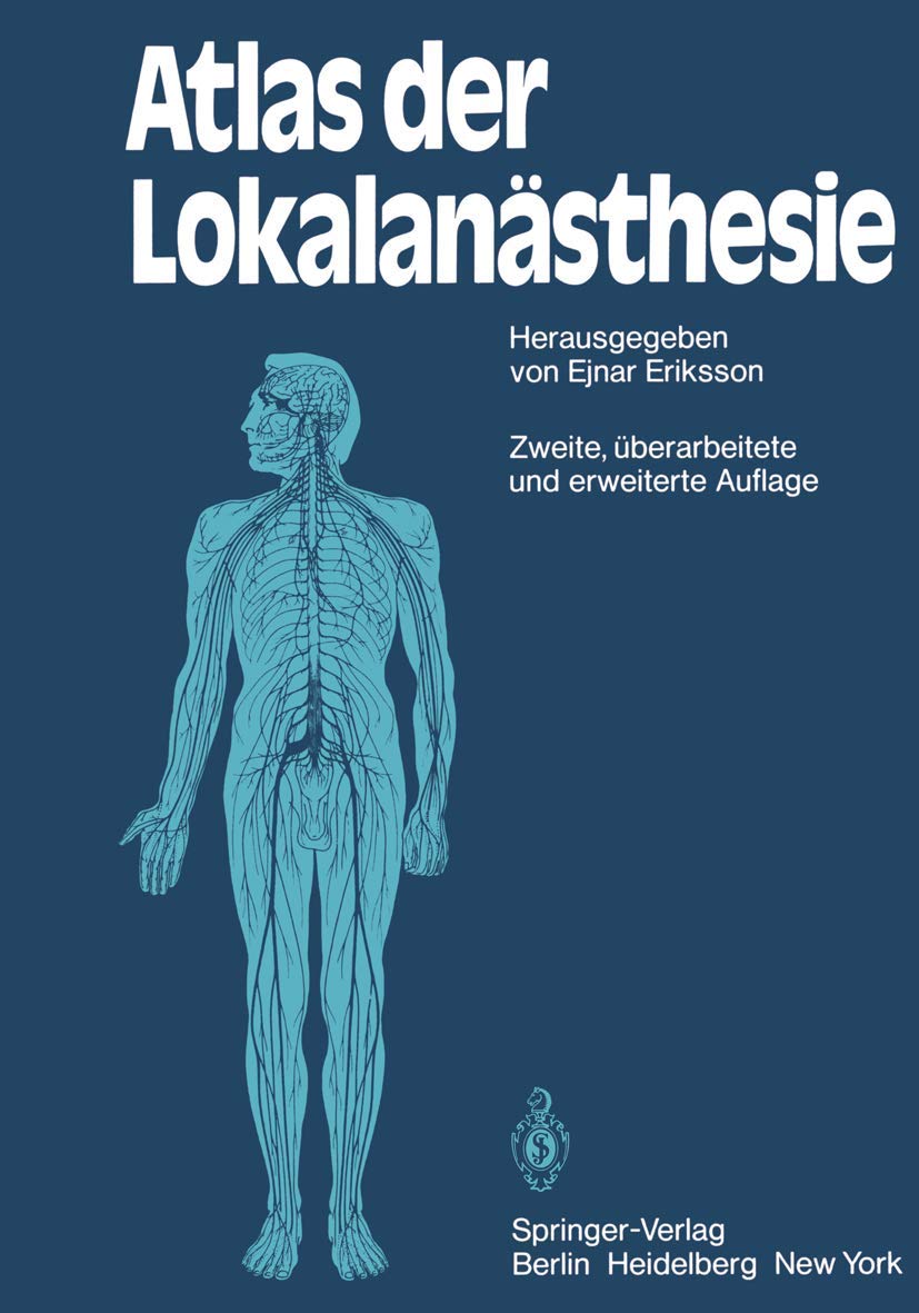 Buy Atlas der Lokalanästhesie by E. Eriksson | Springer-Verlag | German Hardcover | 2nd Edition 1980 | Anesthesiology Medical Textbook — BookShops.in
