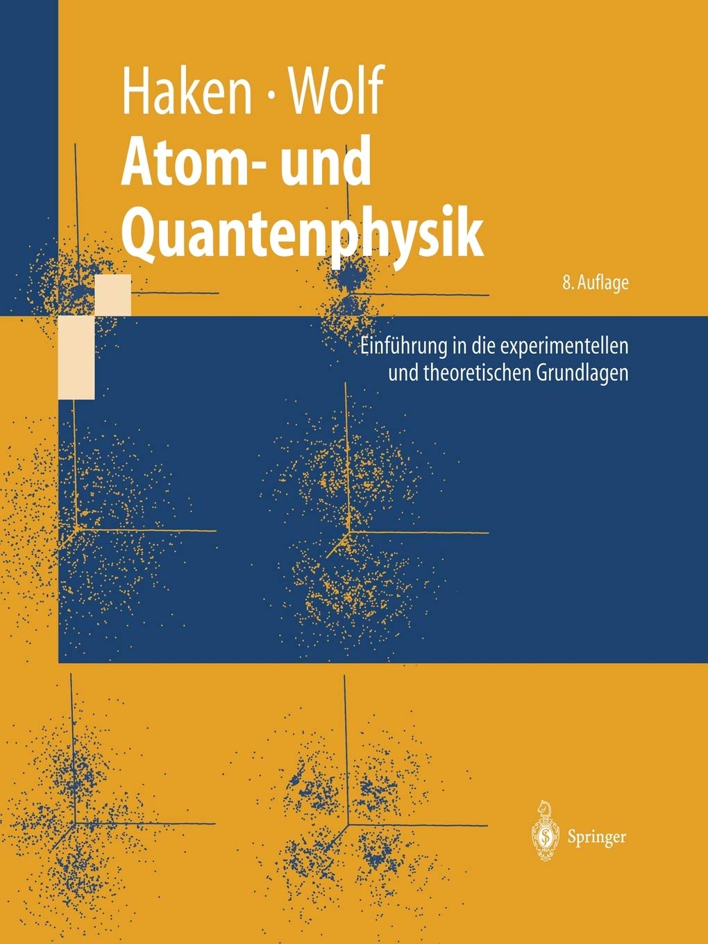 Buy Atom- und Quantenphysik by Hermann Haken and Hans Christoph Wolf | Springer-Verlag | Hardcover | German | 8th Edition | Higher Education Textbook in Science & Mathematics — BookShops.in